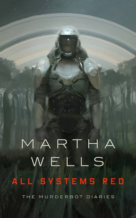 Book Review: All Systems Red by Martha&nbsp;Wells